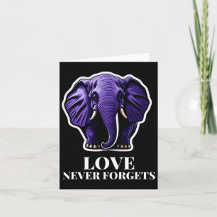 Love Never Forgets Elephant For Woman Heimerheimer Card