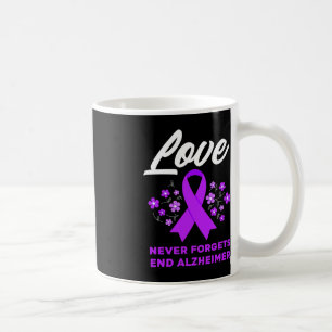 Love Never Forgets End Alzheimer Alzheimer's Aware Coffee Mug