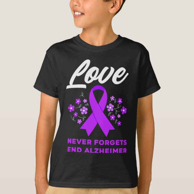 Love Never Forgets End Alzheimer Alzheimer's Aware T-Shirt (Front)