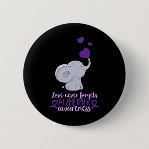 Love Never Forgets Heimerheimer Awareness End Heim 6 Cm Round Badge