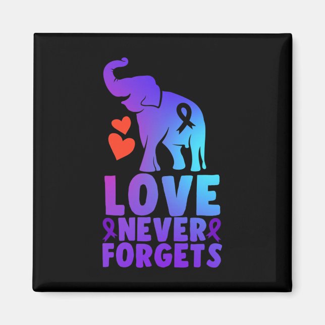 Love Never Forgets Heimerheimer Elephant 1  Magnet (Front)