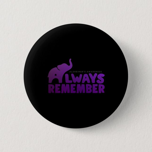 Love Never Forgets Heimerheimer Elephant  6 Cm Round Badge (Front)
