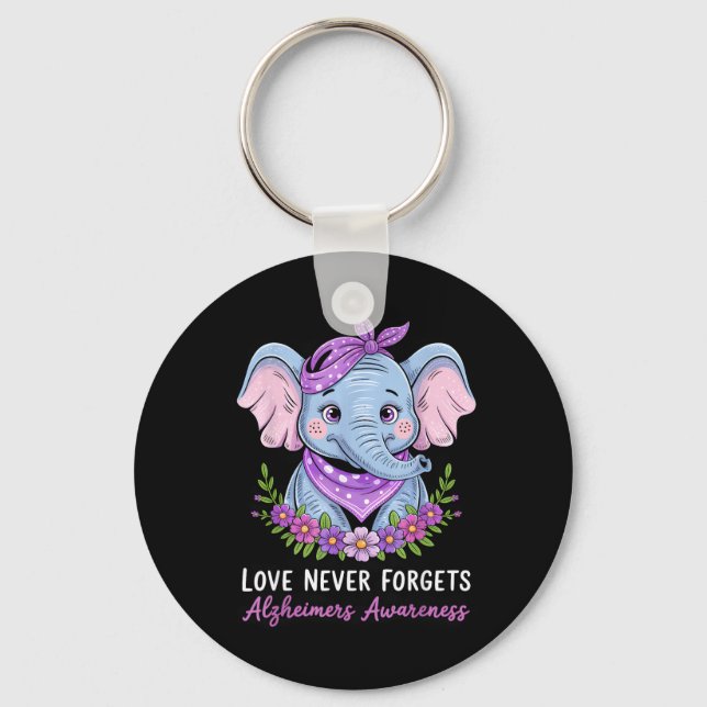 Love Never Forgets heimers Awareness Elephant Key Ring (Front)