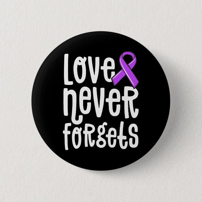 Love Never Forgets Memories Problem Heimerheimer E 6 Cm Round Badge (Front)