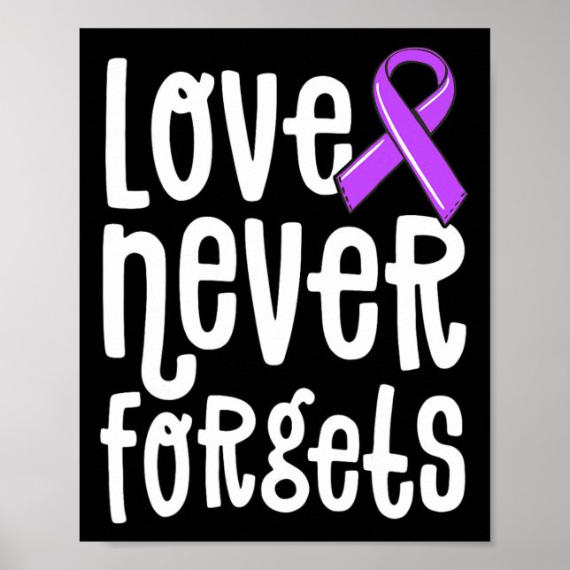 Love Never Forgets Memories Problem Heimerheimer S Poster (Front)