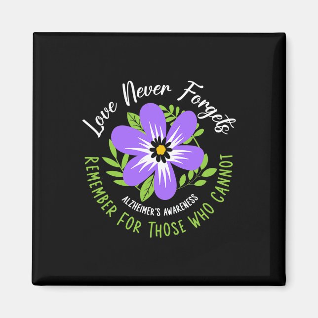 Love Never Forgets Remember For Those Who Cannot  Magnet (Front)
