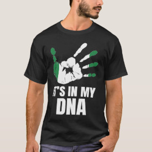 Love Nigeria Nigerian Pride It's In My DNA Nigeria T-Shirt
