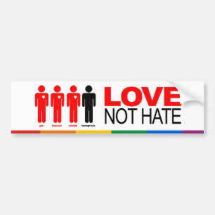 LOVE NOT HATE -.png Bumper Sticker