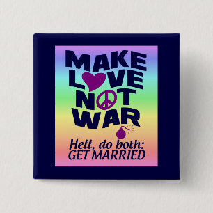 Love Not War button