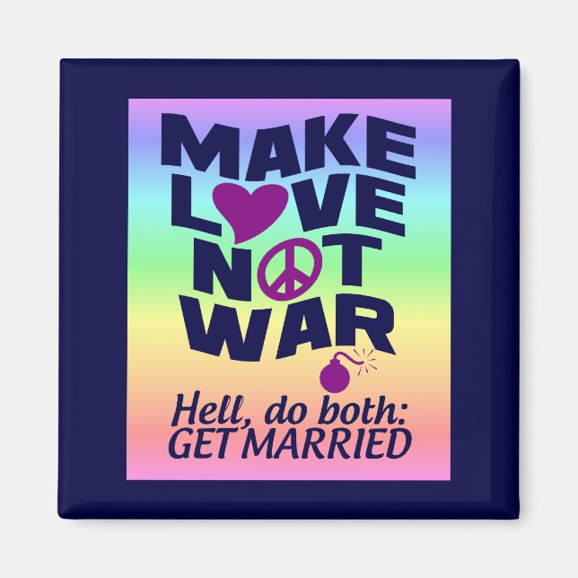 Love Not War magnet (Front)