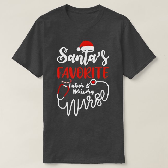 Love Nurse Labor & Derivery Santa Claus With Candy T-Shirt (Design Front)