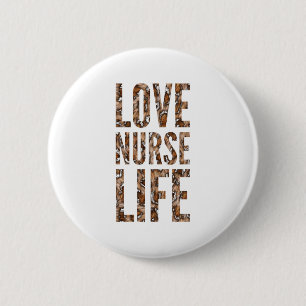 Love nurse life  6 cm round badge