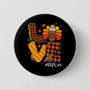 Love Nurse Life Fall DSP Nurse Turkey Thanksgiving 6 Cm Round Badge