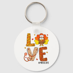 Love Nurse Life Fall Mbu Nurse Turkey Thanksgiving Key Ring