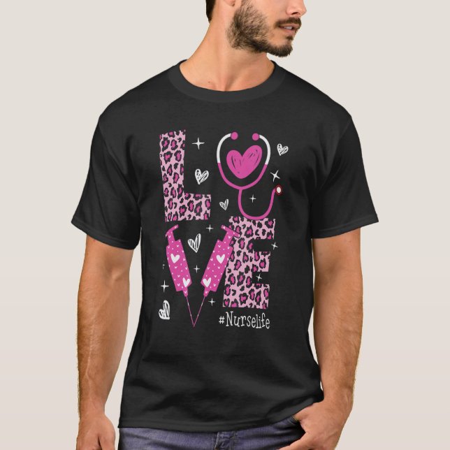 LOVE Nurse Life Leopard Valentine Day Nursing Wome T-Shirt (Front)