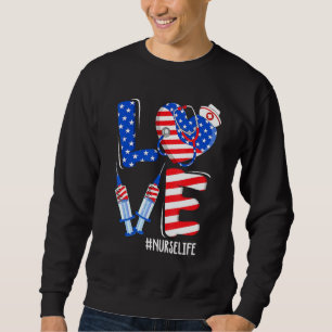 Love Nurse Life Scrub 4th Of July American Flag Pa Sweatshirt