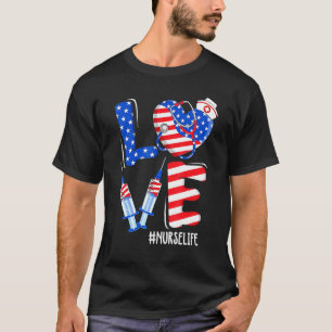 Love Nurse Life Scrub 4th Of July American Flag Pa T-Shirt