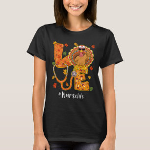 Love Nurse Life Thanksgiving Autumn Fall Turkey T-Shirt