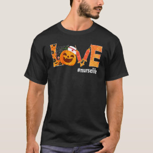 Love Nurse Pumpkin Fall Halloween Thanksgiving Wom T-Shirt