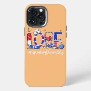 LOVE Nurse Respiratory Therapist Life Patriotic iPhone 13 Pro Max Case
