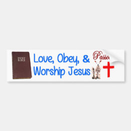 Love, Obey & Worship Jesus Bumper Sticker