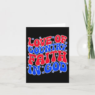 Love Of Country Faith In God, Life Quotes For Fami Card