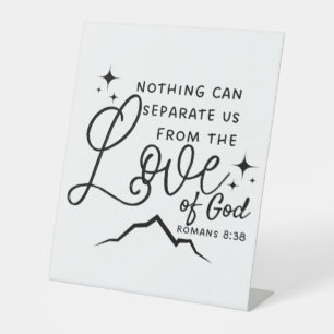 Love of God Scripture Design Pedestal Sign