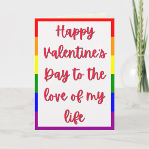 Love Of My Life LGBT Pride Themed Valentine Card