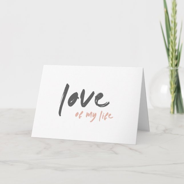 Love of my Life | Modern Minimal Forever Eternal Card (Front)