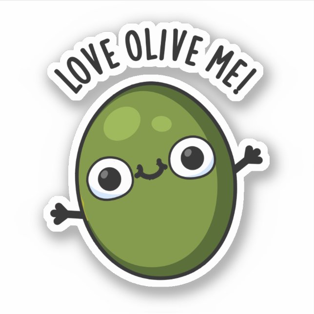Love Olive Me Funny Food Pun  (Front)