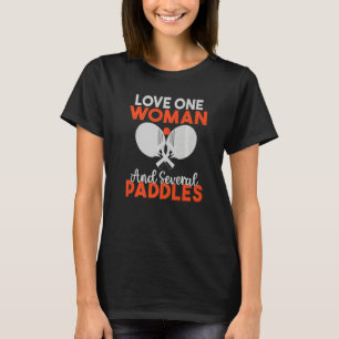 Love on Woman and several Paddles Table Tennis T-Shirt