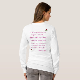 Love one another as I have loved you 2 sided T-Shirt