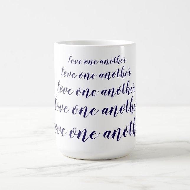 Love one another  coffee mug (Center)