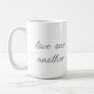 Love one another coffee mug