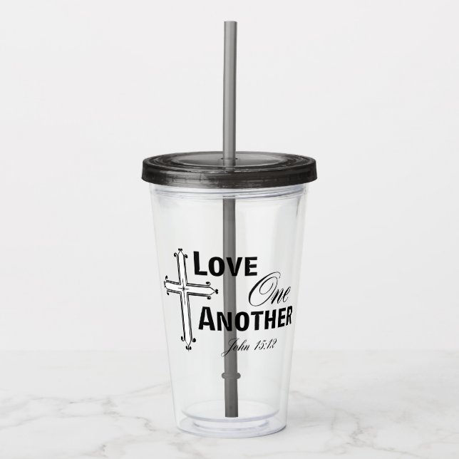Love One Another Cross Acrylic Tumbler (Front)