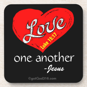 Love one another gotGod316.com Jesus Coaster