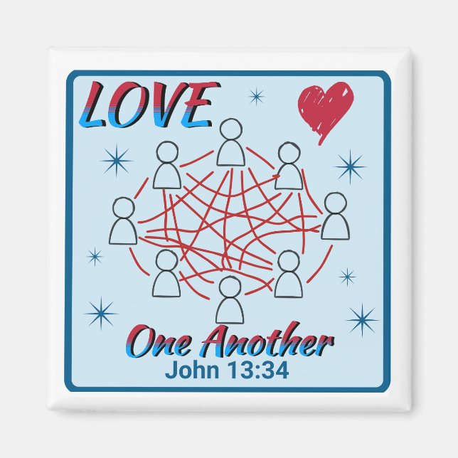 Love One Another - John 13:34 magnet (Front)