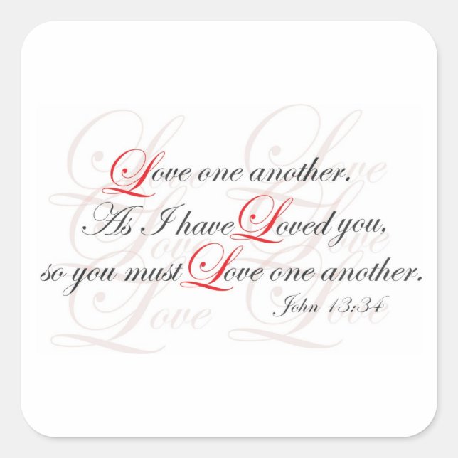 Love One Another Square Sticker (Front)