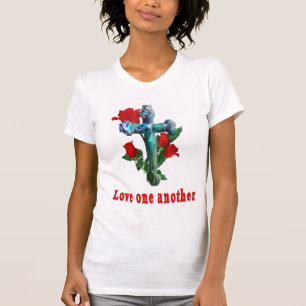 Love one another Womans Christian Clothing T-Shirt
