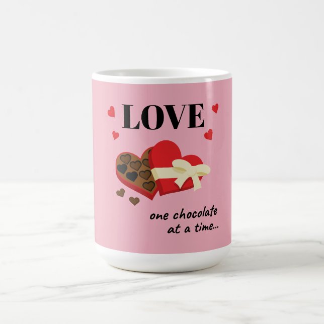 Love One Chocolate at a Time Funny Quote Coffee Mug (Center)