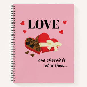 Love One Chocolate at a Time Funny Quote Notebook