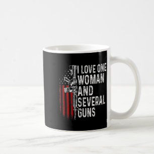Love One Woman and Several Guns Funny Husband Coffee Mug