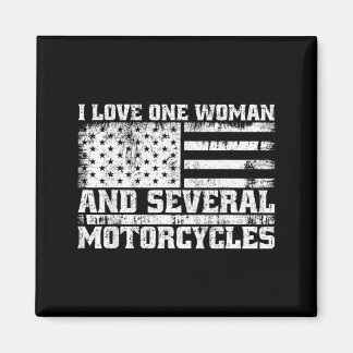 Love One Woman and Several Motorcycles Funny Biker Magnet