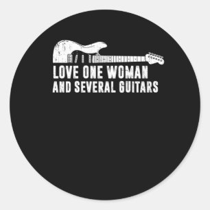 Love One Women And Several Guitars Guitarist Sayin Classic Round Sticker
