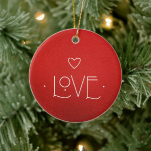 LOVE Ornament, WITH PERSONALIZED MESSAGE ON BACK  Ceramic Ornament