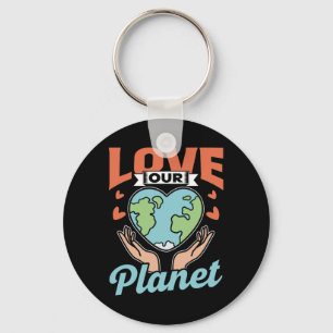 Love Our Planet Conservation Nature Earth Day Save Key Ring