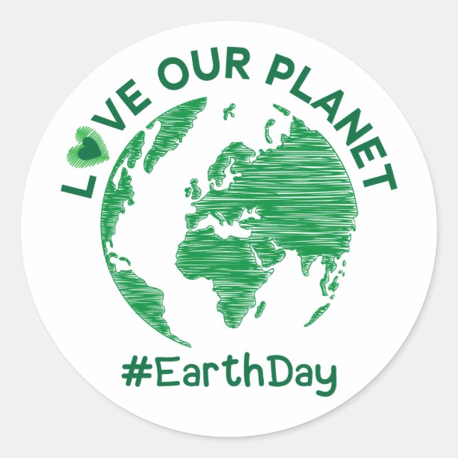 love our planet earth day environmental awareness classic round sticker (Front)