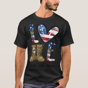 Love Our Veterans Day Proud Military American Flag T-Shirt