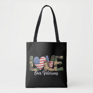 Love Our Veterans Day Proud Military American Flag Tote Bag