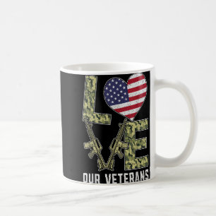 Love Our Veterans Day Proud Military Us Flag Coffee Mug